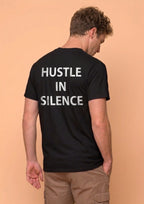 HUSTLE IN SILENCE, TEE
