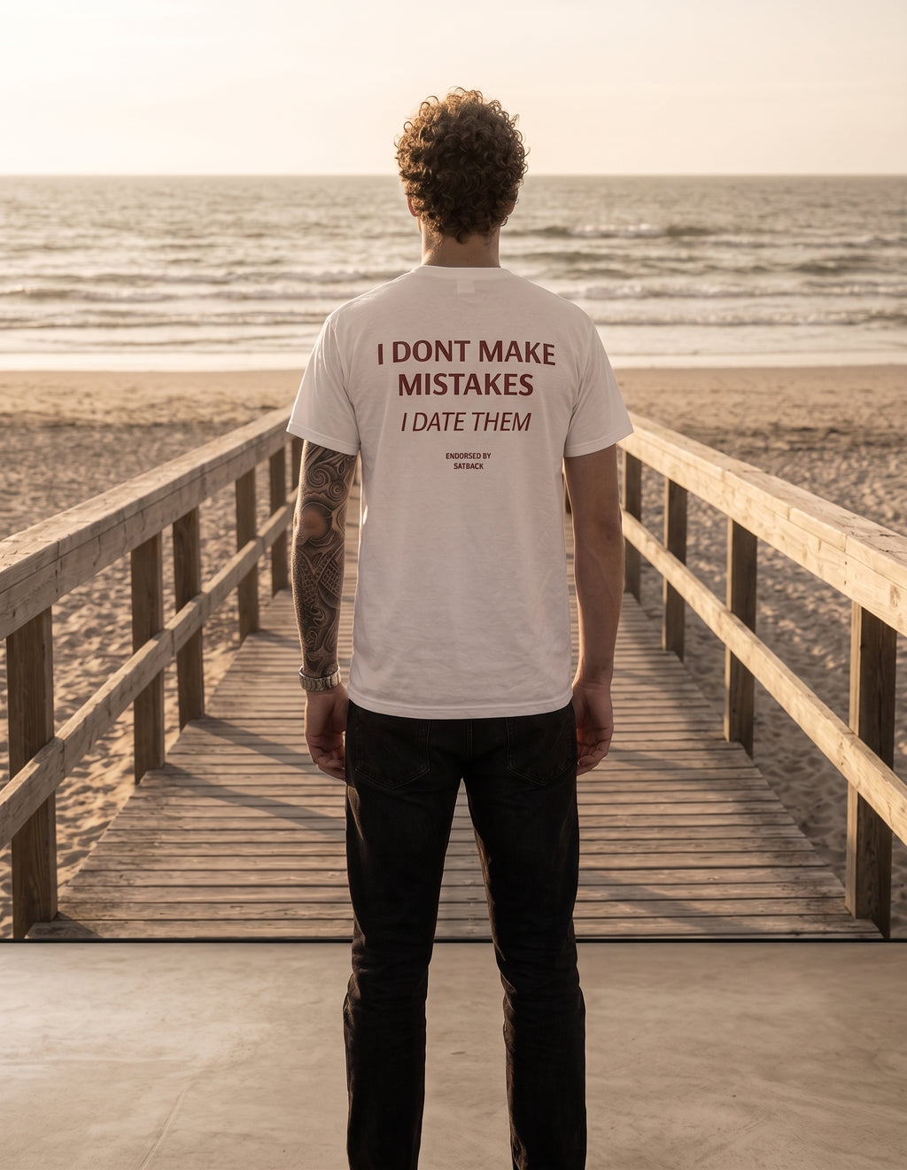 I DON'T MAKE MISTAKES, I DATE THEM